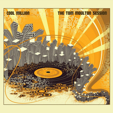 The Tom Moulton Session (Remixes) mp3 Remix by Cool Million
