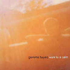 Work to a Calm mp3 Album by Gemma Hayes