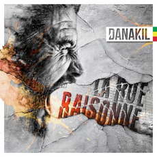 La rue raisonne mp3 Album by Danakil