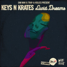 Lucid Dreams mp3 Album by Keys N Krates