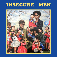 Insecure Men mp3 Album by Insecure Men
