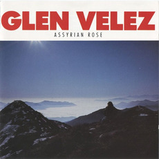 Assyrian Rose mp3 Album by Glen Velez