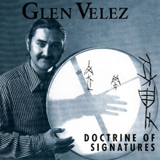 Doctrine of Signatures mp3 Album by Glen Velez