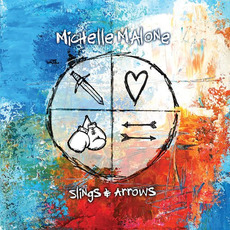 Slings & Arrows mp3 Album by Michelle Malone
