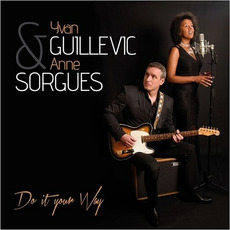 Do It Your Way mp3 Album by Yvan Guillevic & Anne Sorgues