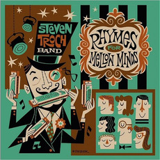 Rhymes For Mellow Minds mp3 Album by Steven Troch Band