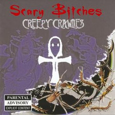 Creepy Crawlies mp3 Album by Scary Bitches
