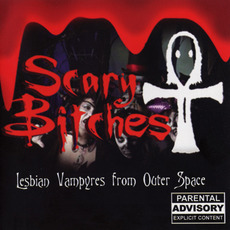 Lesbian Vampyres From Outer Space mp3 Album by Scary Bitches