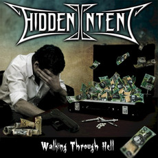 Walking Through Hell mp3 Album by Hidden Intent