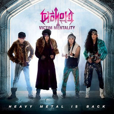 Heavy Metal Is Back mp3 Album by Victim Mentality