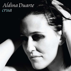Crua mp3 Album by Aldina Duarte