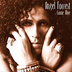 Come Alive mp3 Album by Angel Forrest