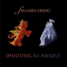 Shouting At Angels mp3 Album by Fozzielogic
