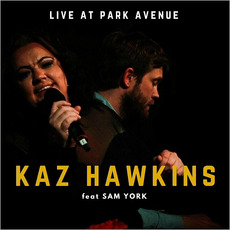 Live At Park Avenue mp3 Live by Kaz Hawkins