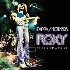 The Roxy Performances mp3 Artist Compilation by Frank Zappa
