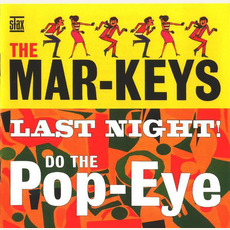 Last Night! / Do the Pop-Eye mp3 Artist Compilation by The Mar-Keys
