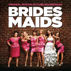 Bridesmaids mp3 Soundtrack by Various Artists