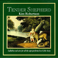 Tender Shepherd mp3 Album by Kim Robertson