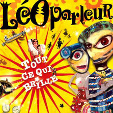 Tout ce qui brille mp3 Album by LéOparleur