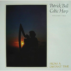 Celtic Harp 2: From a Distant Time mp3 Album by Patrick Ball
