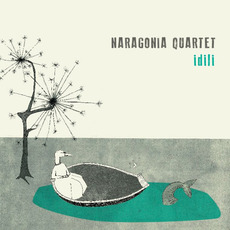 idili mp3 Album by Naragonia Quartet