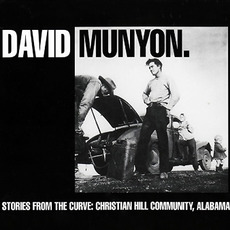 Stories From The Curve: Christian Hill Community, Alabama mp3 Album by David Munyon
