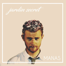 Jardin Secret mp3 Album by Manas