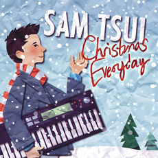 Christmas Everyday mp3 Album by Sam Tsui