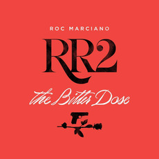 RR2: The Bitter Dose mp3 Album by Roc Marciano