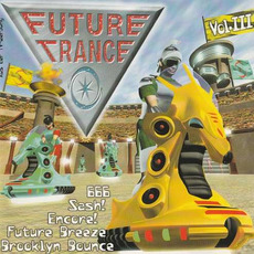 Future Trance, Vol. III mp3 Compilation by Various Artists