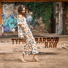 RAW (Deluxe Edition) mp3 Album by Typh Barrow