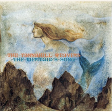 The Mermaid's Song mp3 Album by The Tannahill Weavers