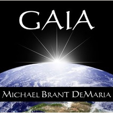 Gaia mp3 Album by Michael Brant DeMaria