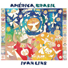 América, Brasil mp3 Album by Ivan Lins