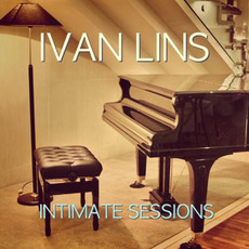 Intimate Sessions mp3 Album by Ivan Lins