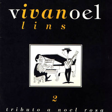 Vivanoel: Tributo a Noel Rosa, Vol. 2 mp3 Album by Ivan Lins