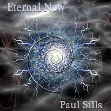 Eternal Now mp3 Album by Paul Sills