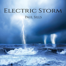 Electric Storm mp3 Album by Paul Sills