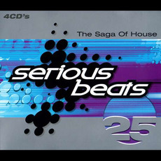 Serious Beats 25: The Saga of House mp3 Compilation by Various Artists