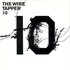 The Wire Tapper 10 mp3 Compilation by Various Artists