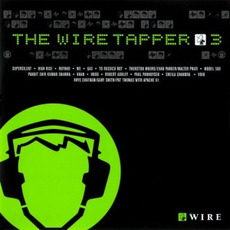 The Wire Tapper 3 mp3 Compilation by Various Artists