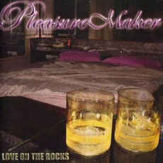 Love On The Rocks mp3 Album by Pleasure Maker