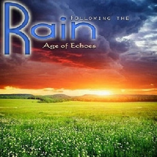 Following The Rain mp3 Album by Age Of Echoes