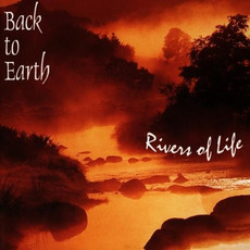 Rivers of Life mp3 Album by Back To Earth