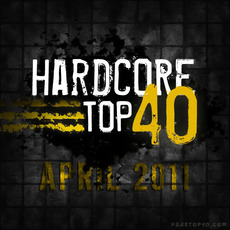 Fear.FM Hardcore Top 40 April 2011 mp3 Compilation by Various Artists