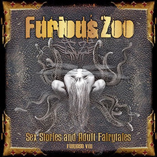 Sex Stories and Adult Fairy Tales - Furioso VIII mp3 Album by Furious Zoo