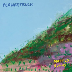 Mostly Sunny mp3 Album by Flowertruck