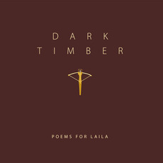 Dark Timber mp3 Album by Poems for Laila