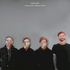 Over & Over / Frame by Frame mp3 Album by Photo Fire