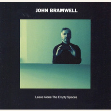 Leave Alone the Empty Spaces mp3 Album by John Bramwell